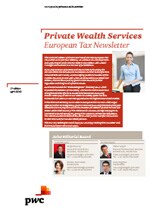 Private Wealth Services - European Tax Newsletter