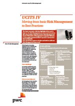 UCITS IV: Moving from basic Risk Management to Best Practices